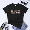 Damen-T-Shirts „Be Kind To Your Mind“-T-Shirt, süßes Frauen-T-Shirt mit psychischem Gesundheitsbewusstsein, Retro-Selbstliebe, inspirierendes T-Shirt-Top