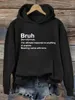 Women's T Shirts Rheaclots Bruh Definition Print Cotton Female Cute Long Sleeves Hoodie