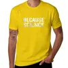 Regatas masculinas porque a ciência engraçada citação sarcástica nerd presentes camiseta de secagem rápida camiseta preta masculina gráfica