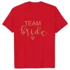 T-shirts pour femmes Bachelorette Team Bride Shirt pour femmes Mariage Hen Party Evjf T-shirt Demoiselle d'honneur Bridal Shower Tees Tops courts