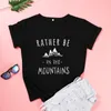 Damen-T-Shirts, eher sei in den Bergen, lustiges Buchstaben-Grafik-Frauen-T-Shirt, modisches Harajuku-Baumwoll-T-Shirt mit O-Ausschnitt, lässiges Kurzarm-Oberteil