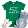 Camisetas femininas irmã em cristo são para a vida camisa cristã igreja fé oração presente mulher camisetas religiosas l