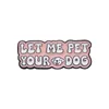 Pet Dog Badge Cute Anime Filme Game Hard Enamel Pins Zbierz kreskówkę broszkową plecak worka z kołnierzem