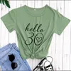 Womens T Shirts Hello 30 Arrival Casual Funny Shirt Thirty 30th Birthday Party Tees Gift For Her CBXZ