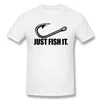 divertente amore pesca t-shirt da uomo just fishing it divertente t-shirt manica corta hip hop sciolto t-shirt da uomo ad asciugatura rapida xxs-6XL Top f1rS #