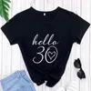 Womens T Shirts Hello 30 Arrival Casual Funny Shirt Thirty 30th Birthday Party Tees Gift For Her CBXZ