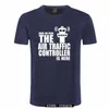 have No Fear The Air Traffic Ctroller Is Here T Shirt Novelty Funny T-shirt Mens Clothing Short Sleeve Camisetas Tops Tees N9hN#