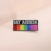 Alfinetes esmaltados do Orgulho LGBT personalizados AGENDA GAY Love Me Broches emblemas de lapela joias de arco-íris presente para amigos