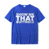 engraçado Mostre-me que Butthole T-Shirt Nova Chegada Fitn Top Apertado Camisetas Cott Homens Tops Tees Persalized H04X #