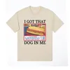 Футболка с рисунком i Got That Dog in Me Costco Funny Kirkland Hot Dog Meme Футболка Мужская женская футболка с коротким рукавом в винтажном стиле r9Ki #