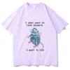 Ik Dt Wil Meer Koken Ik Dt Wil Sterven T-shirts Grappige Muis T-shirt Mannen Vrouwen Harajuku Hip hop Korte Mouw Tee Shirt 82Ot #