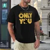 Lucifero - Only You T-shirt per appassionati di sport magliette vestiti carini ragazzi magliette bianche Tee camicia da uomo magliette a maniche lg T57P #