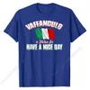 Vaffanculo Have A Nice Day Camicia - Divertente T-shirt italiana in cotone Studente Uomo Magliette Gruppo Magliette Design Tinta unita 240323