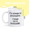 Mugs Allergic To Stupidity Mug Funny Sarcastic Teasing Coffee Cup 11oz Ceramic Humor Home Office Milk Tea Gift Friend Coworker