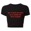 T-shirts Femmes Vintage Femmes Crop Top Harajuku Baby Tee Mon goût chez les hommes est une forme d'automutilation graphique Vêtements à la mode Drop