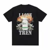 i Love Tren Funny Graphic T Shirt Men Retro Fi O-Neck Oversized T-shirts Unisex 100% Cott Short Sleeve T-shirt Streetwear P5xv#