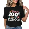 Happy 100 Day of School T Shirt Women Designer Graphic Y2K Girl Print Funny Clothing Short Sleeve Summer Tops 240329