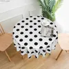 Masa bezi siyah beyaz polka nokta yuvarlak masa örtüsü su geçirmez leke dirençli masa bezi yıkanabilir polyester tablo kapak mutfak yemek y240401