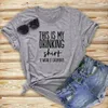 Women's T Shirts This Is My Drinking Shirt T-shirt Funny Unisex Day Tshirt Casual Women Short Sleeve Hipster Grunge Tees Tops Streetwear