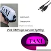 Luci decorative Light taxi Pink Taxi per auto a batteria ricaricabile USB LED A impermeabile LED con mobili di consegna a goccia di base sigillata M DH8PX