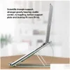 Tablet PC Stands Creative Pliage Bracket Aluminium ALLIAL SOBLE 10-15,6 pouces Moutiens d'ordinateurs portables 6 positions Hauteur réglable portable Hold Otd5j