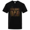 Herren-T-Shirts The Walking Dad Funny Strt Printed Men T-Shirts Mode Sommer Baumwoll T-Shirt Lose übergroß