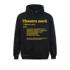 Mens Hoodies Sweatshirts Musical Theatre Dictionary Funny Definition Theatre Fan Streetoutdoor Fall Sportswears Women Drop Delivery AP DHDJX