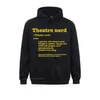 Mens Hoodies Sweatshirts Musical Theatre Dictionary Funny Definition Theatre Fan Streetoutdoor Fall Sportswears Women Drop Delivery AP DHDJX