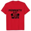 T-shirts pour hommes Propriété de ma femme chaude T-shirt Men O Vêtements pour hommes Jou