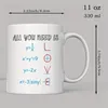 Mokken 11oz Alles wat je nodig hebt is liefde Koffie mok keramisch materiaal thee Cup White Math Teacher Cadeau voor restaurantcafés