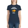 Polos de femmes Good Morning Gill - Et Bob Quote T-shirt Tops d'été T-shirts graphiques drôles pour les femmes