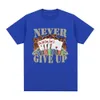 Men's T-Shirts 2024 Funny Never Give Up Meme Graphic T-shirt Men Clothes Fashion Hip Hop Vintage Short Slve T-shirts Cotton T Shirt T240506