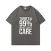 T-shirt maschile 99% Chance I Don't I Care Ma Tshirts Men Thirt Short Shirt Women Solid Solid Bianco Bianco Black TS Top Brand H240508