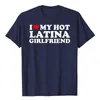 Ich liebe meine Latina-Freundin Ich liebe mein Latina GF T-Shirt passung Paar Valentines Tee Tops Kurzarmblusen Geschenke 240429