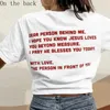 T-shirts pour hommes Lettres chère personne derrière moi Love Like Jesus T-shirt Femmes Fundy Casual Fashion Quote Hipster Unisexe t Tops Tshirt T240510