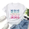 Koszulki mężczyzn chrześcijańska Kobieta Tshirts Jezus to sposób, w jaki prezent graficzny T Jezus dla przyjaciela żeńskie ubrania dar dla mężczyzn chrześcijańskie topy t240510