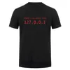 T-shirts voor heren IP-adres Er is geen plaats zoals 127.0.0.1 Computer comedy grafisch t-shirt grappig verjaardagscadeau voor mannen programmeur gk tshirt t240510