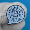 Creatividad Shh Soy un introvertido Broche de burbuja de voz divertido pin de metal insignia versátil de moda