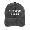 Berets Survive 'Til 25 Cowboy Hat Dad In The Cute Mountaineering For Women Men's