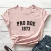 Women's T Shirts Pro Roe Cotton Tshirt Casual Women Hipster Feminism Tops Tees