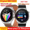 Montres MD3 Max Smart Watch Men Women 390 * 390 Sports professionnels Bluetooth Informations sur l'appel Rappel Smartwatch Smartwatch