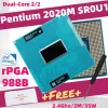 Pads Pentium 2020M SR0U1 2030M SR0ZZ Dualcore Laptop CPU Gniazdo G2 PGA988B HM75 HM76 HM77 QM77 QS77 Procesor