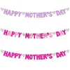 Banner Flags Happy Mothers Day Pl Flag Paper Outdoor Indoor Party Decoration Letter Banners Glitter Heart Hanging Feliz Dia De La Madr Dhpvw