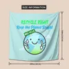 Tapestries Recycle Right - Keep The Planet Bright Wall Decor Tapestry Modern Bedroom Customizable Gift Soft Fabric Multi Style