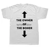 Heren t-shirts Nieuwheid De eigenaar van Boner T Shirts Graphic Cotton Streetwear Korte mouw Verjaardagsgeschenken Zomerstijl T-shirt Mens Kleding H240407