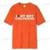 T-shirt maschile vintage divertente I Love My Hot Girlfriend T-shirt Coppia di magliette grafica da uomo fidanzato Cotton Casual Sport Strtwear T240408