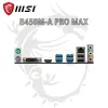 Cartes mères nouvelles MSI B450MA Pro MAX Micro ATX AMD B450 DDR4 M.2 USB3.2 STAT 3.0 SSD 64G MEILLEUR SUPPORT R9 BORD CPU AM4 AM4