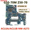 マザーボードACLUA/ ACLUB NMA273 LENOVO G5070M Z5070 I3 I5 I7 3558U/ 2957U CPU GT820M 2G GPU 100％テスト済みのラップトップマザーボード