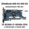 Motherboard L15518601 L15522601 6050A2945601MBA01 For HP EliteBook 840 G5 850 G5 Laptop Motherboard With I5 I7 7/8th CPU DDR4 Mainboard