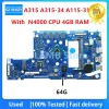 Mãe -mãe usada para aspire A315 A31534 A11531 Laptop Motherboard com SR3S1 N4000 CPU 4G RAM 64G NB8609_PCB_MB_V4 NBHE411002 NB8612F02MB